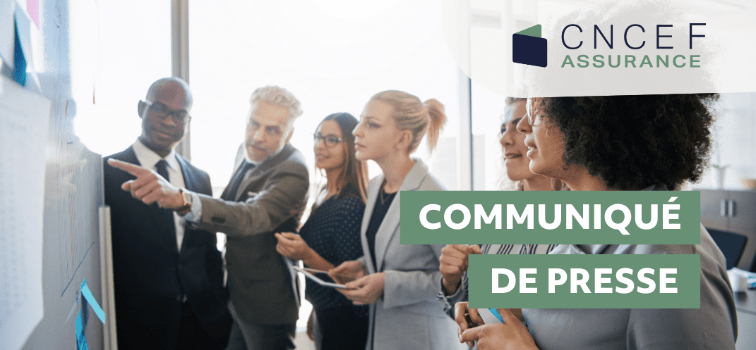 Communiqué de presse - La CNCEF ASSURANCE renouvelle son conseil d'administration - Site internet