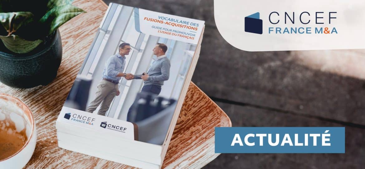 guide sur le vocabulaire des fusions-acquisitions de la CNCEF France M&A visuel article site internet